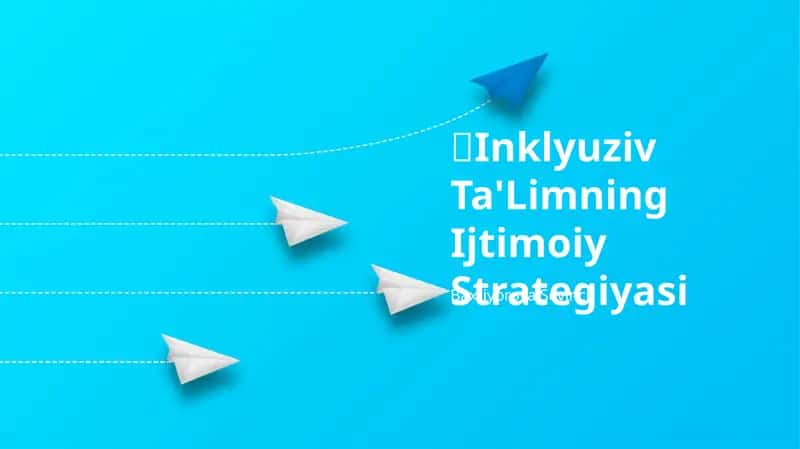 Inklyuziv Ta'Limning Ijtimoiy Strategiyasi
