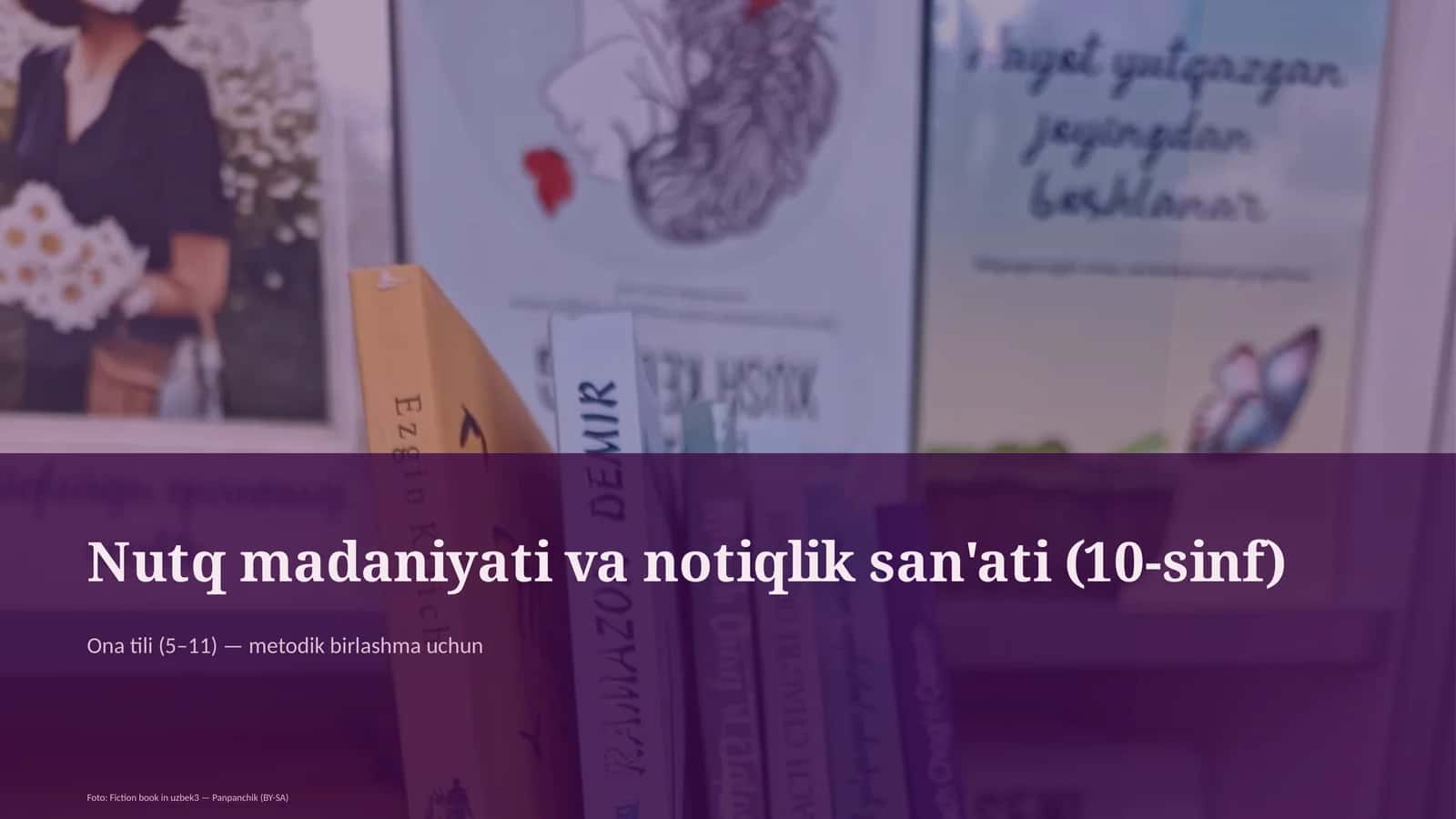 Nutq madaniyati va notiqlik san'ati (10-sinf)