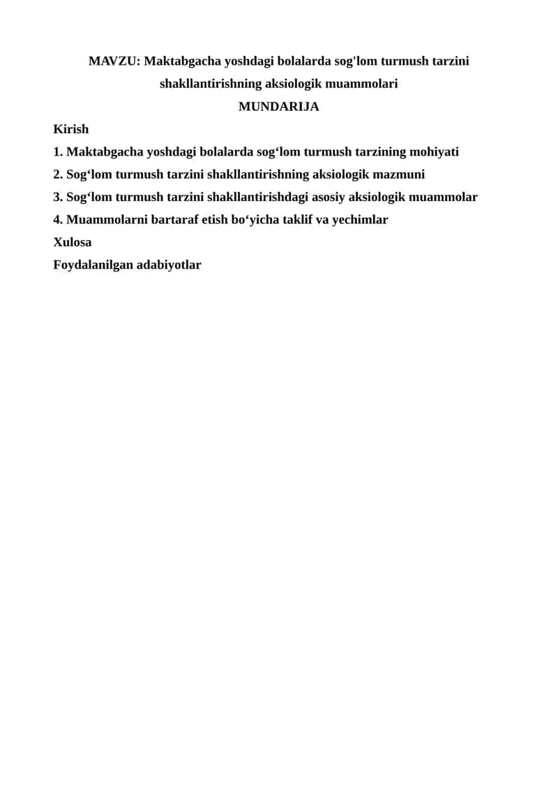 Maktabgacha yoshdagi bolalarda sog'lom turmush tarzini shakllantirishning aksiologik muammolari