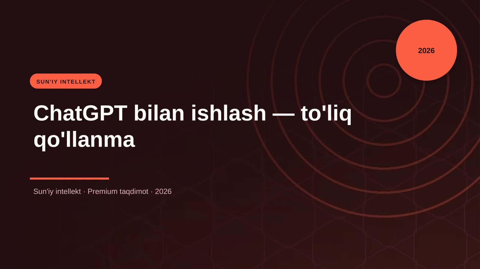ChatGPT bilan ishlash — to'liq qo'llanma