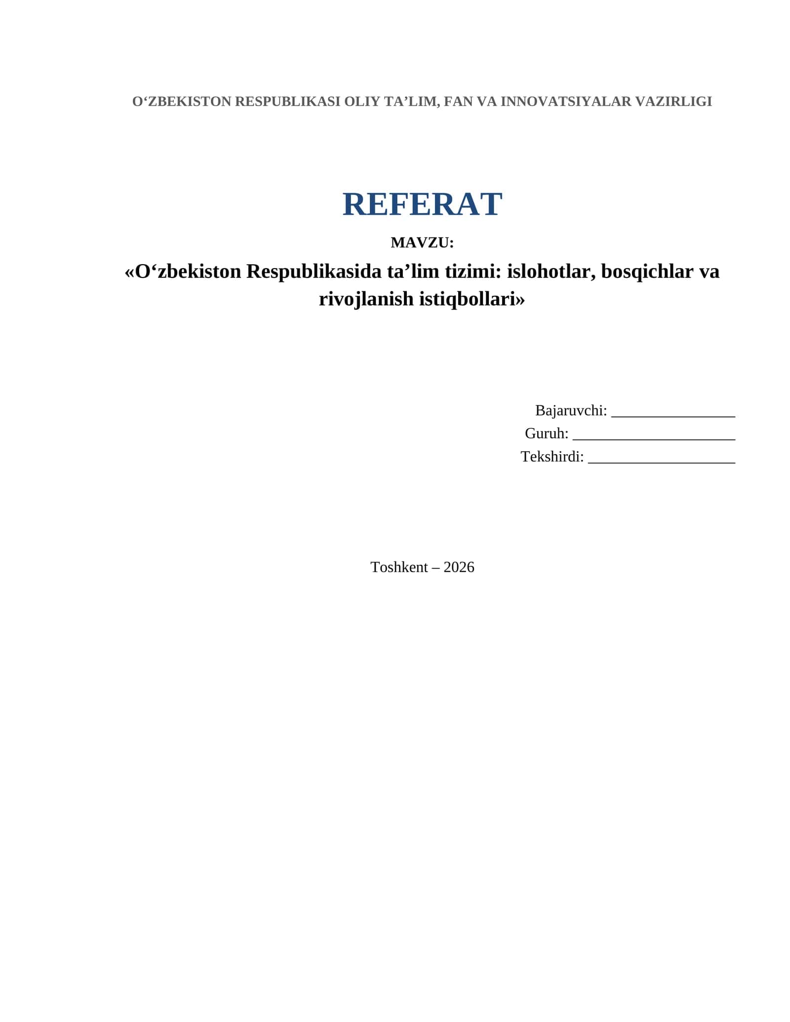 O‘zbekiston Respublikasida ta’lim tizimi: islohotlar, bosqichlar va rivojlanish istiqbollari