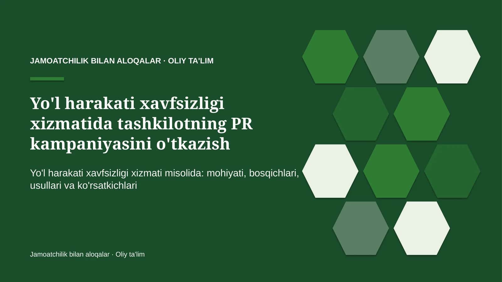 yo'l harakati xavfsizligi xizmatida tashkilotning pr kampaniyasini o'tkazish 7969