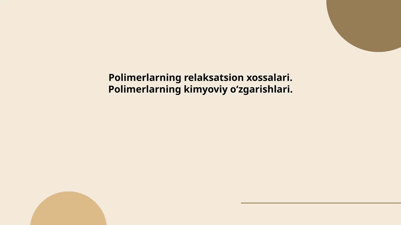 Polimerlarning viskoelastiklik xossalari