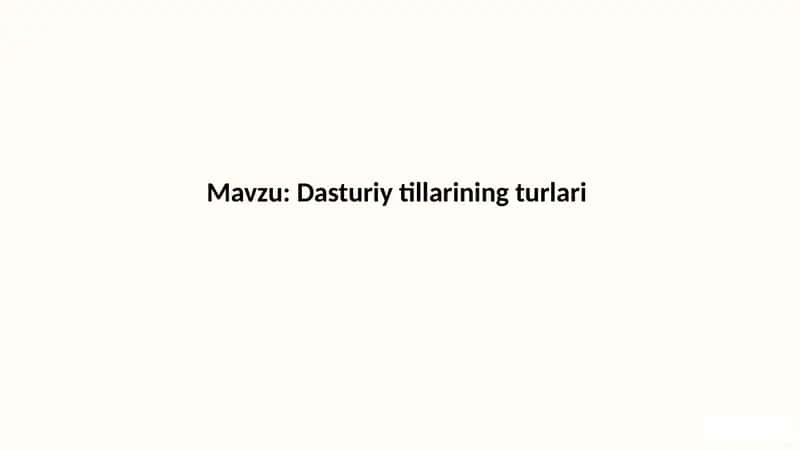 Dasturiy tillarining turlari