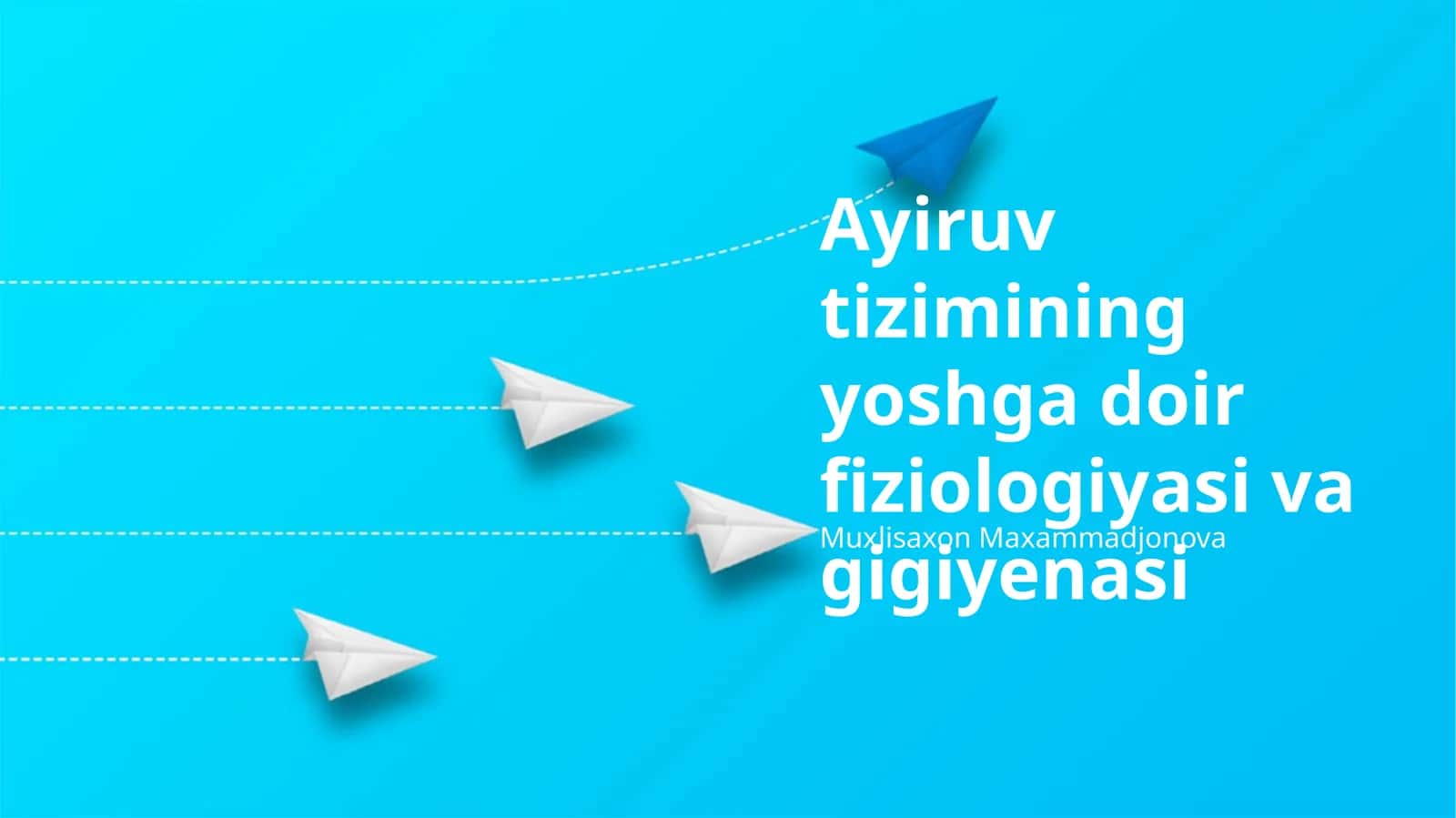 Ayiruv tizimining yoshga doir fiziologiyasi va gigiyenasi