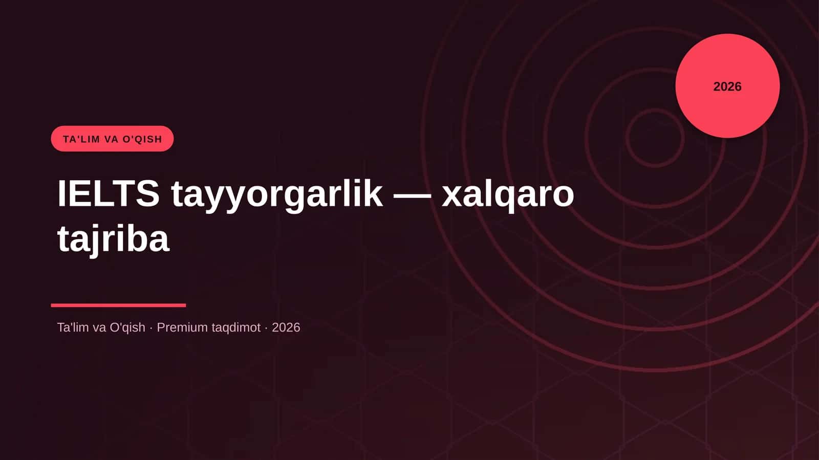 IELTS tayyorgarlik — xalqaro tajriba