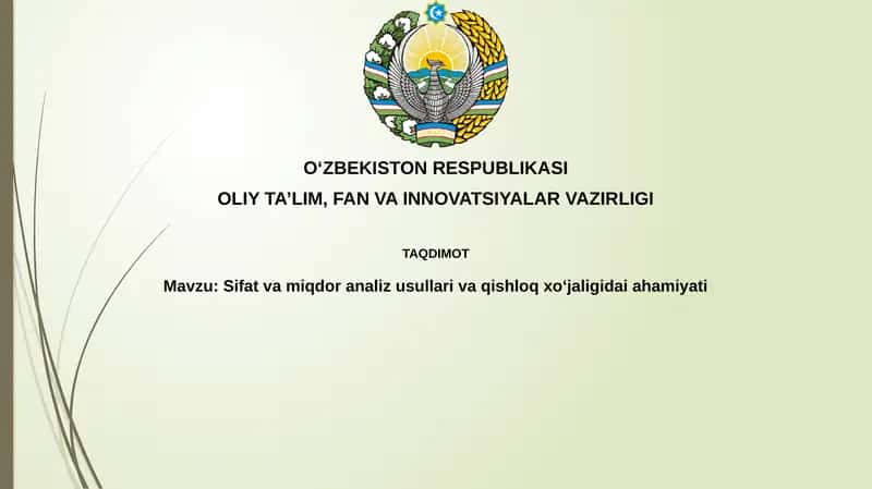 Sifat va miqdoriy tahlilning usullari va qishloq xo'jaligida ahamiyati