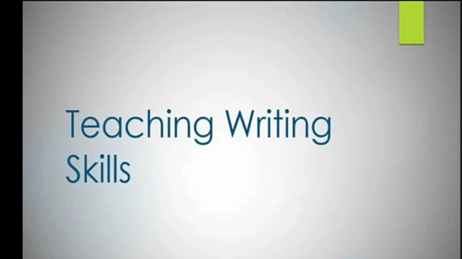 Teaching writing skills