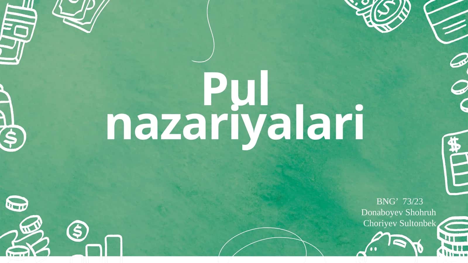 Pul va kredit fani. Pul nazariyalari