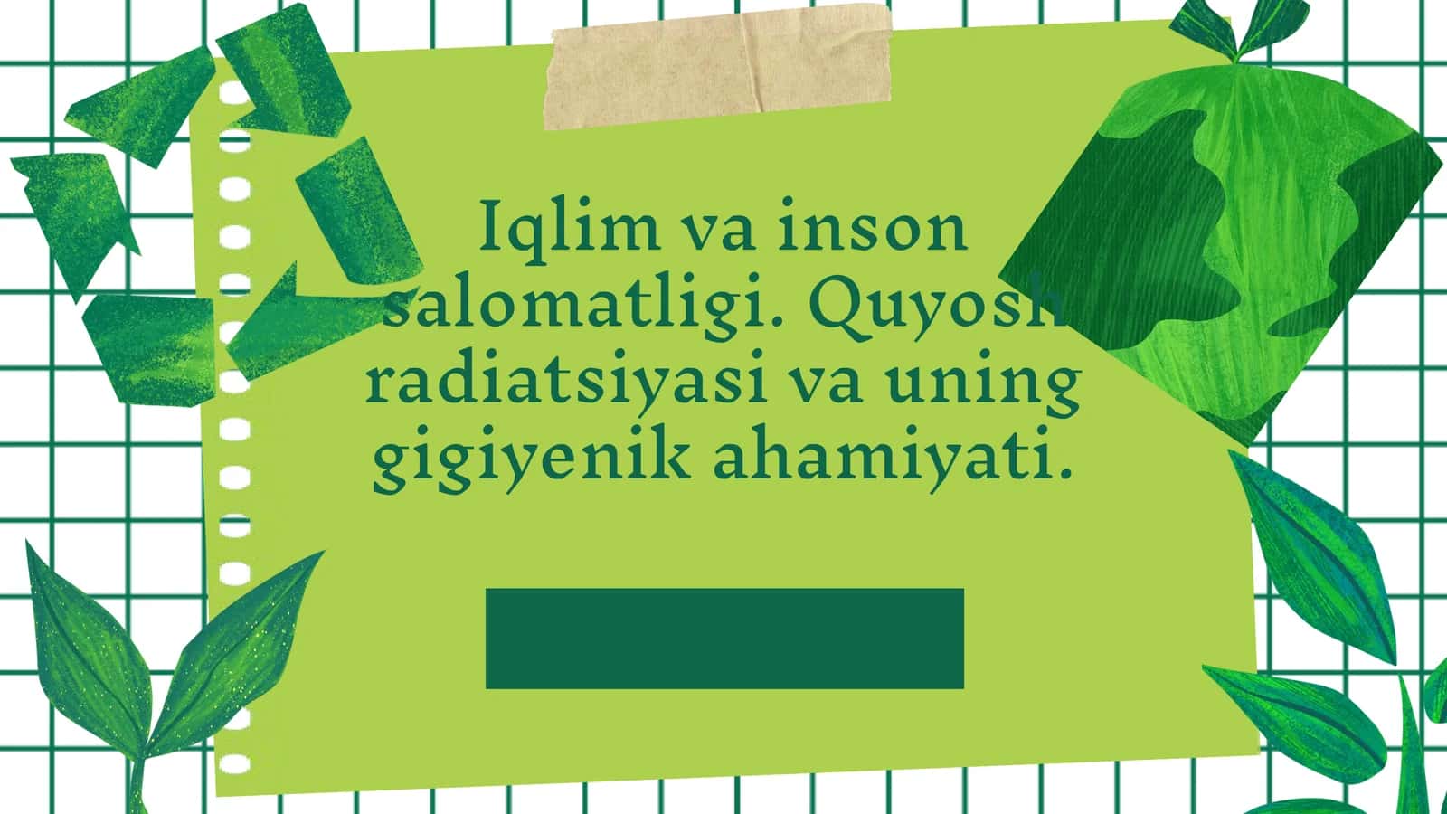 Iqlimvainsonsalomatligi.Quyoshradiatsiyasivauninggigiyenikahamiyati