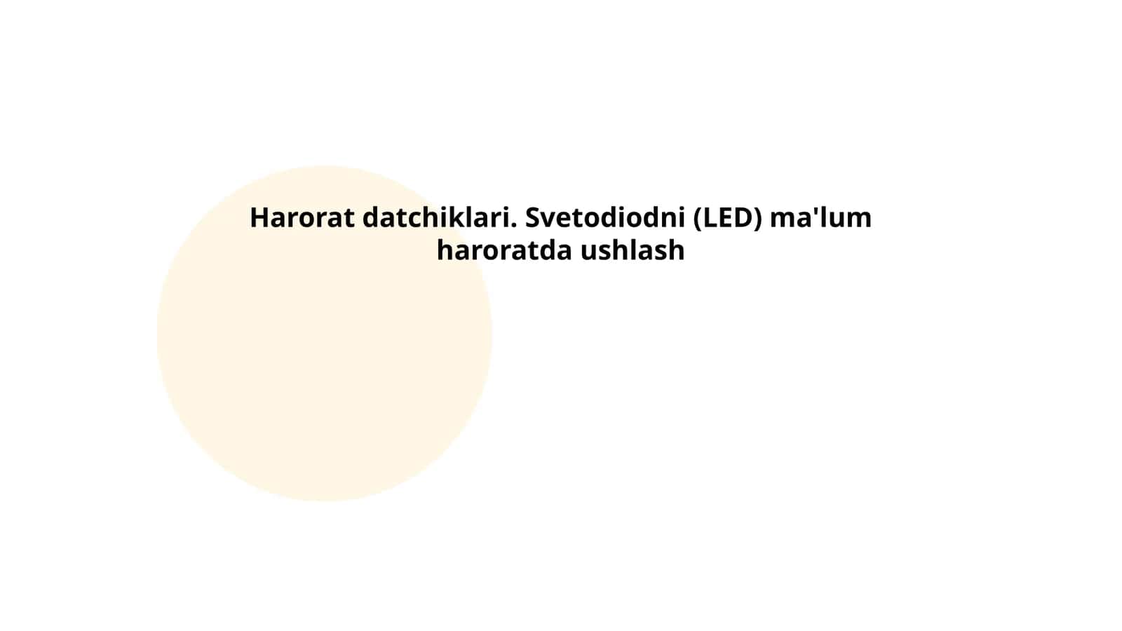 Harorat datchiklari. Svetodiodni (LED) ma'lum haroratda ushlash
