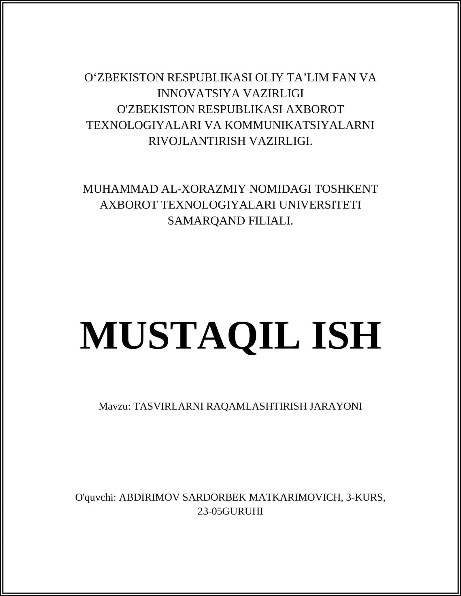 TASVIRLARNI RAQAMLASHTIRISH JARAYONI