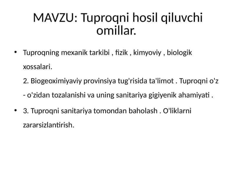 Tuproqni hosil qiluvchi omillar