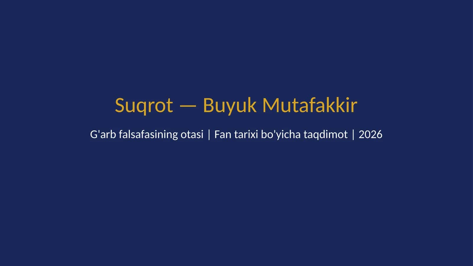 Suqrot — buyuk mutafakkir