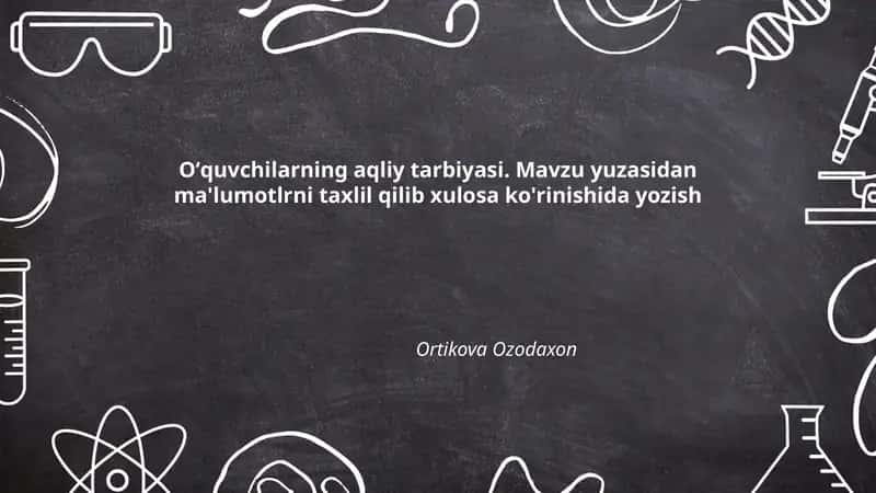Oʻquvchilarning aqliy tarbiyasi