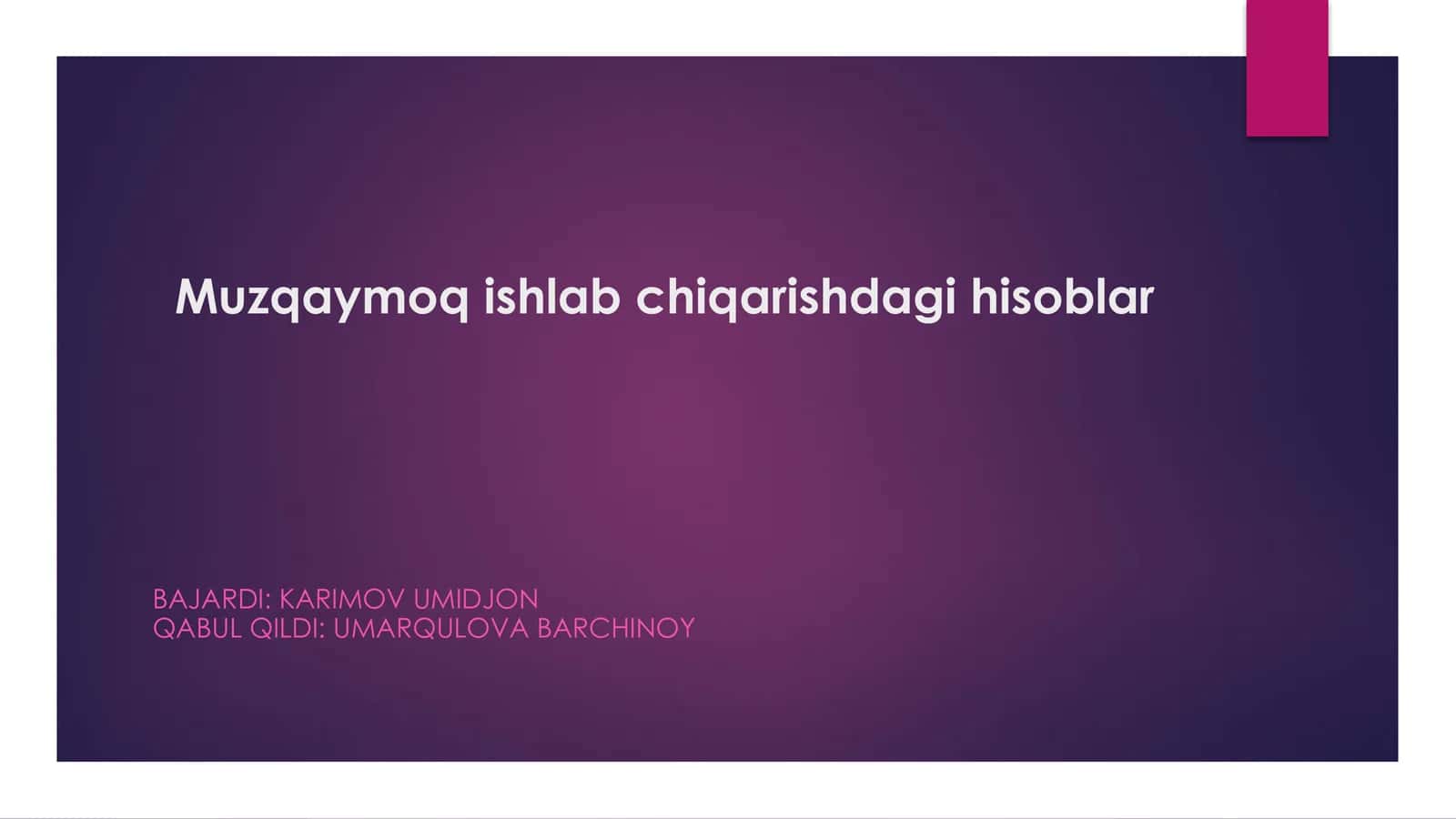 Muzqaymoq ishlab chiqarishdagi hisoblar