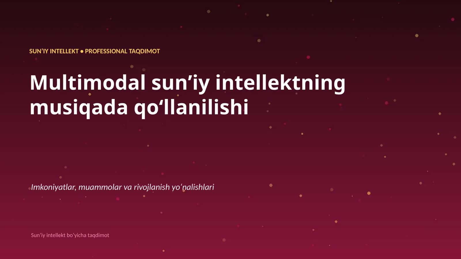 Multimodal sunʼiy intellekt taqdimoti
