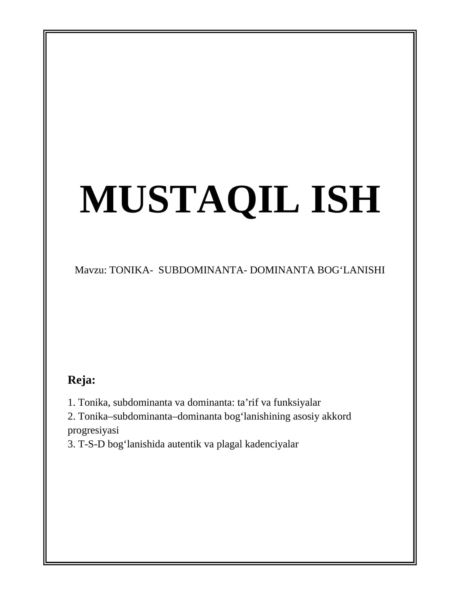 TONIKA-SUBDOMINANTA-DOMINANTA BOGʻLANISHI