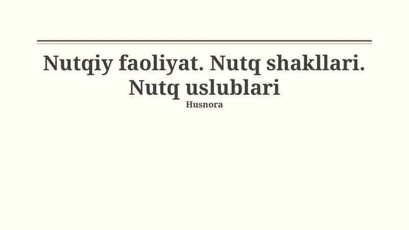 Nutq faoliyati va shakllari
