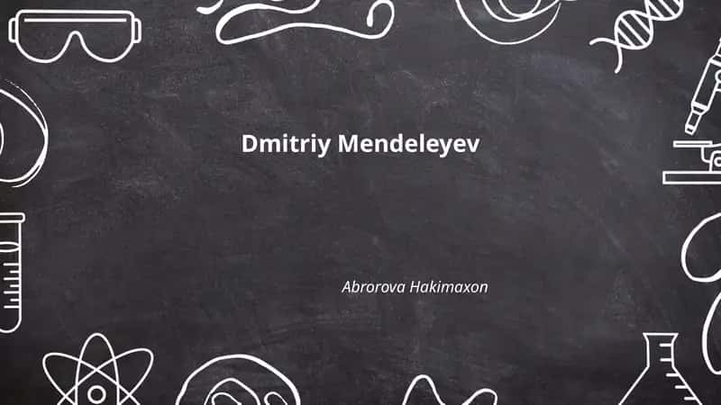 Dmitriy Mendeleyev