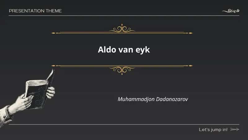 Aldo van Eyk hayoti va tarjimai holi