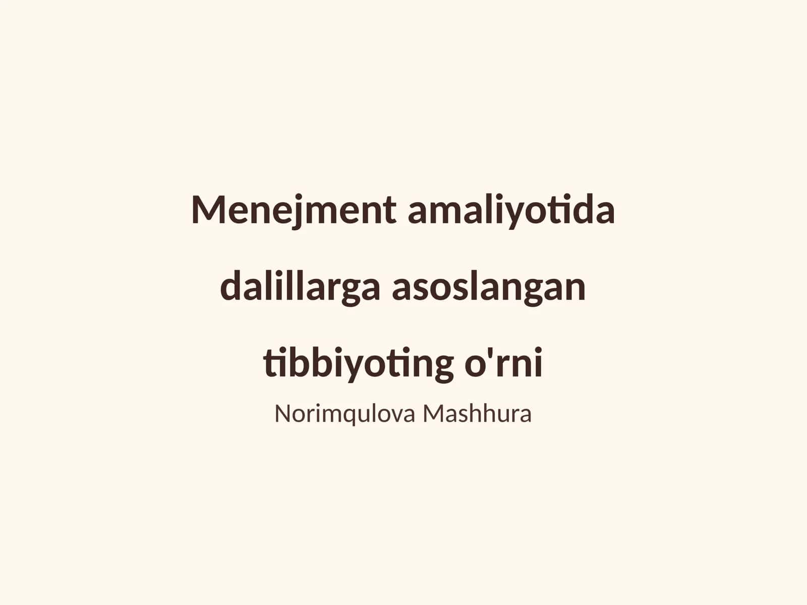 Dalillarga asoslangan tibbiyoting o'rni