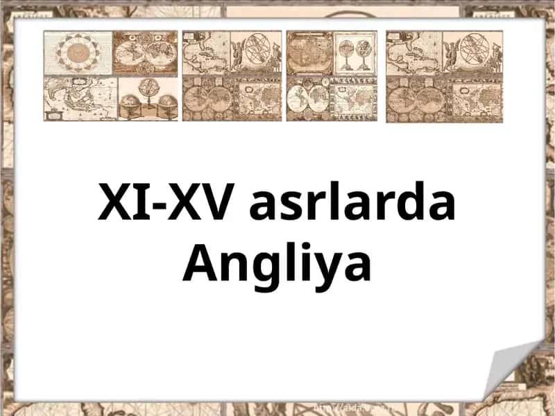 XI-XV asrlarda Angliya