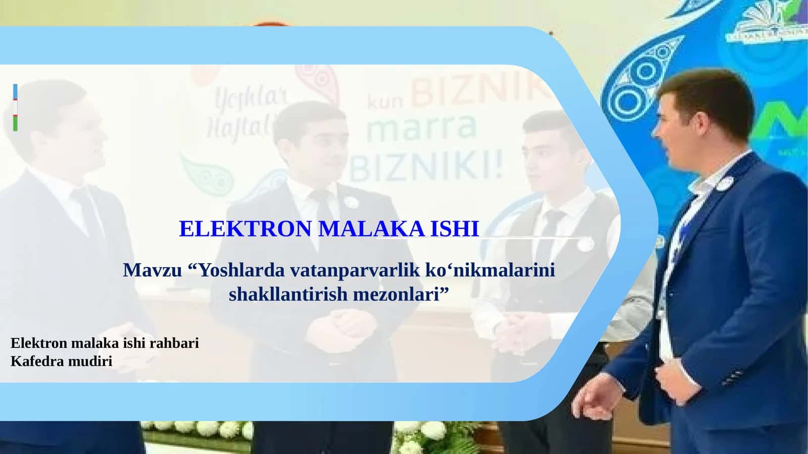 “Yoshlarda vatanparvarlik ko‘nikmalarini shakllantirish mezonlari” ELEKTRON MALAKA ISHI