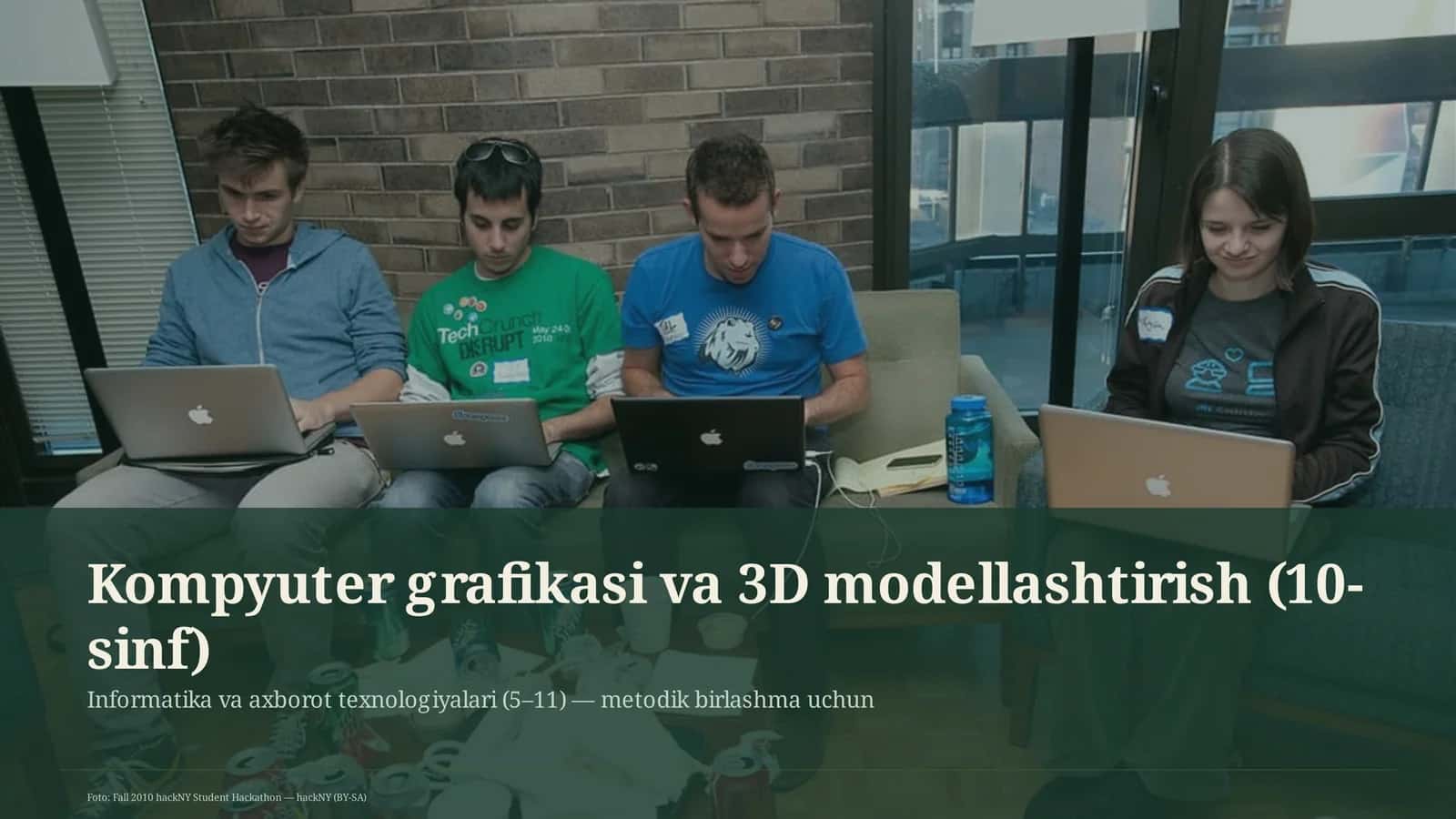 Informatika va axborot texnologiyalari (5–11) — metodik birlashma uchun