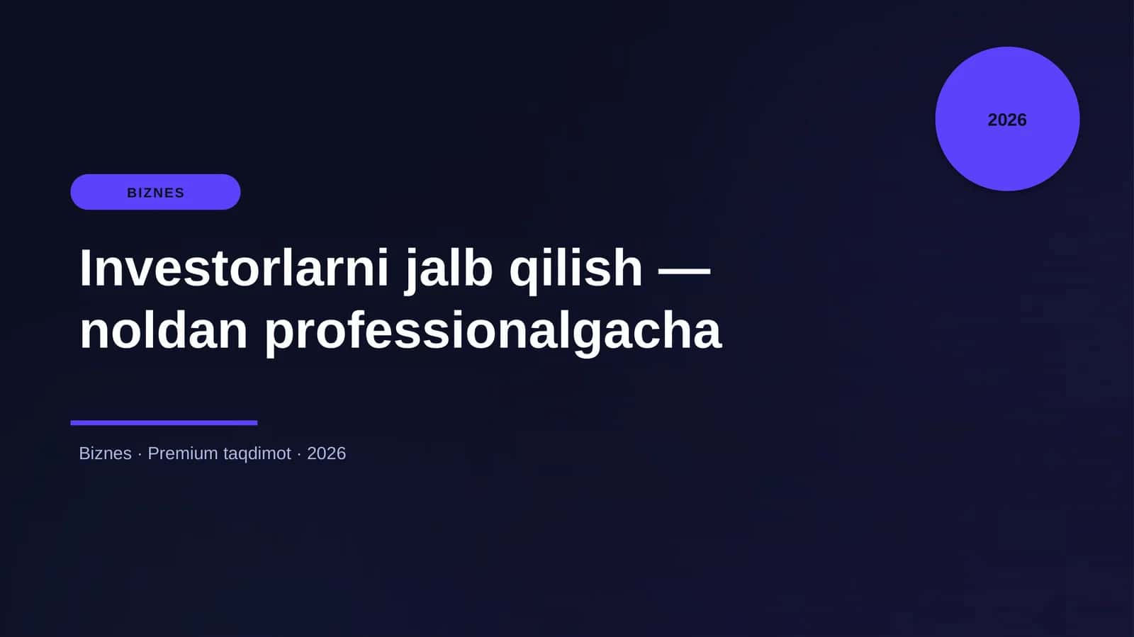 Investorlarni jalb qilish — noldan professionalgacha