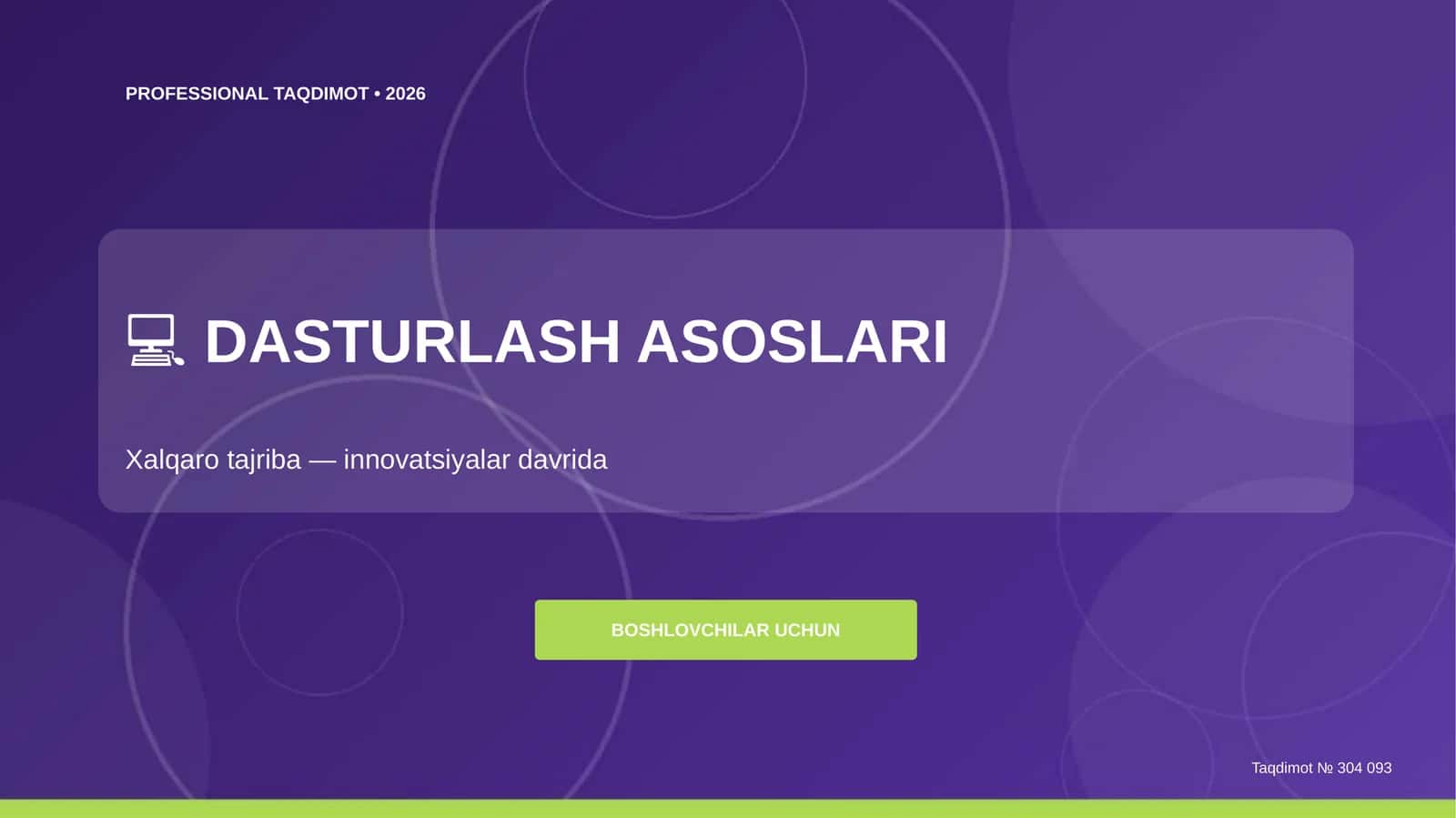 DASTURLASH ASOSLARI