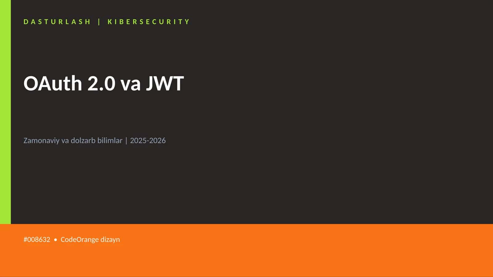 OAuth 2.0 va JWT