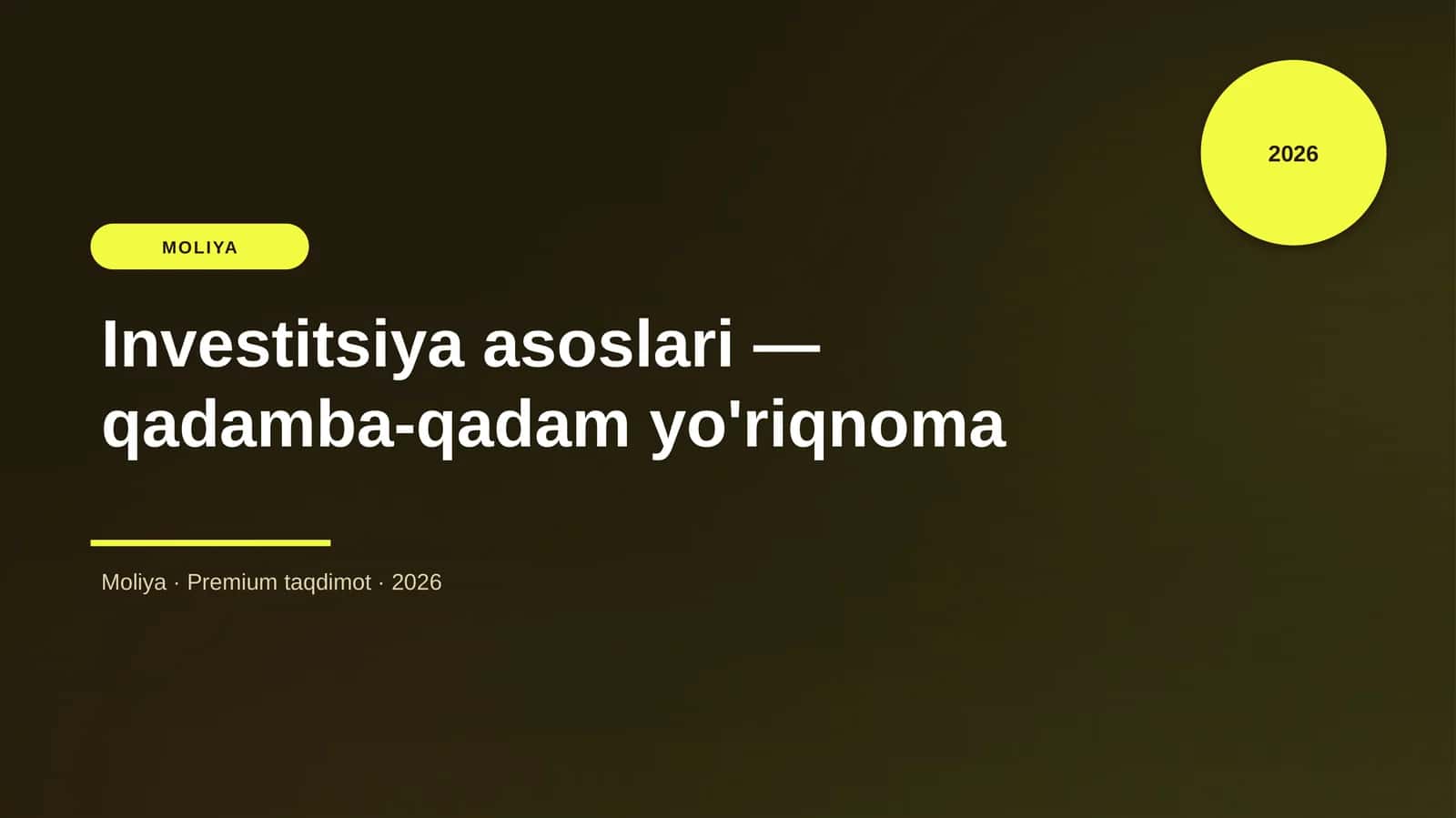 Investitsiya asoslari — qadamba-qadam yo'riqnoma