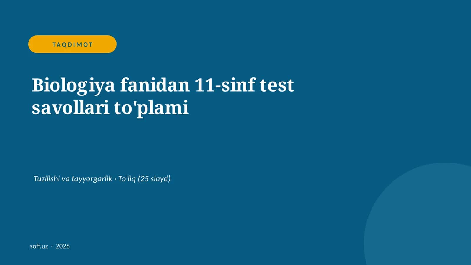 Biologiya fanidan 11-sinf test savollari to'plami
