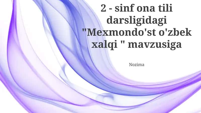 O‘zbek xalqining mehmondo‘stligi
