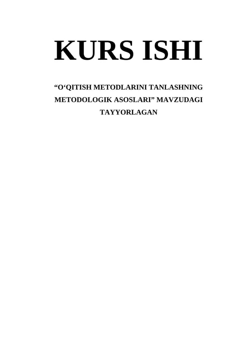 O‘QITISH METODLARINI TANLASHNING METODOLOGIK ASOSLARI