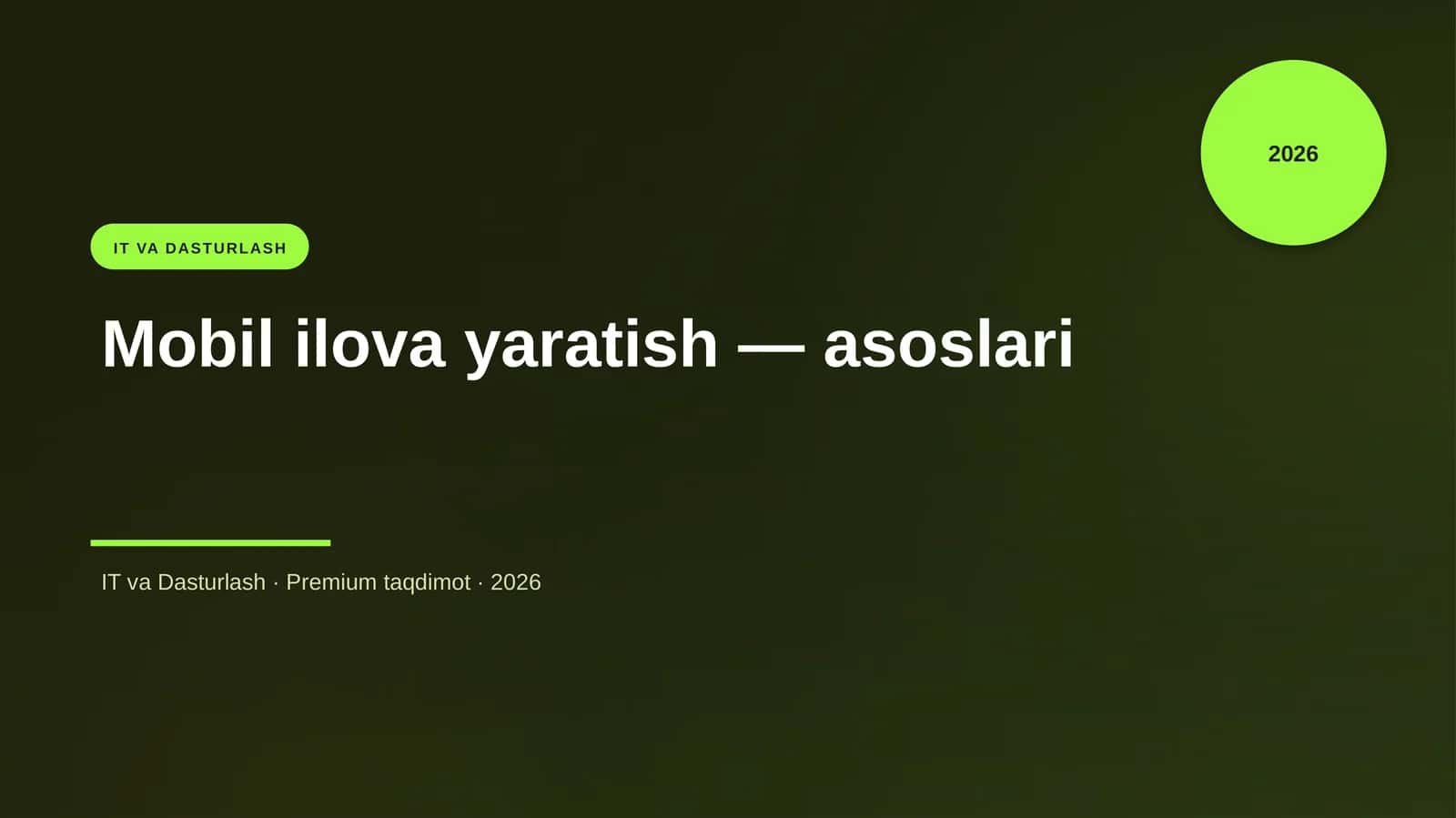 Mobil ilova yaratish — asoslari