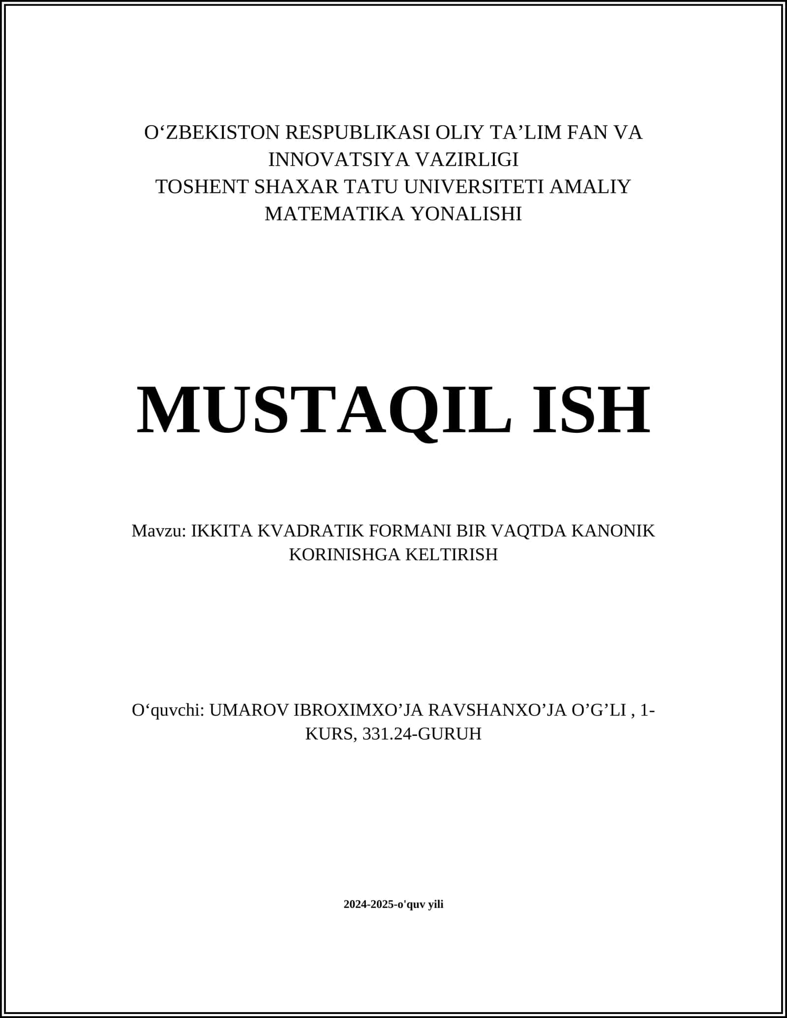 IKKITA KVADRATIK FORMANI BIR VAQTDA KANONIK KORINISHGA KELTIRISH
