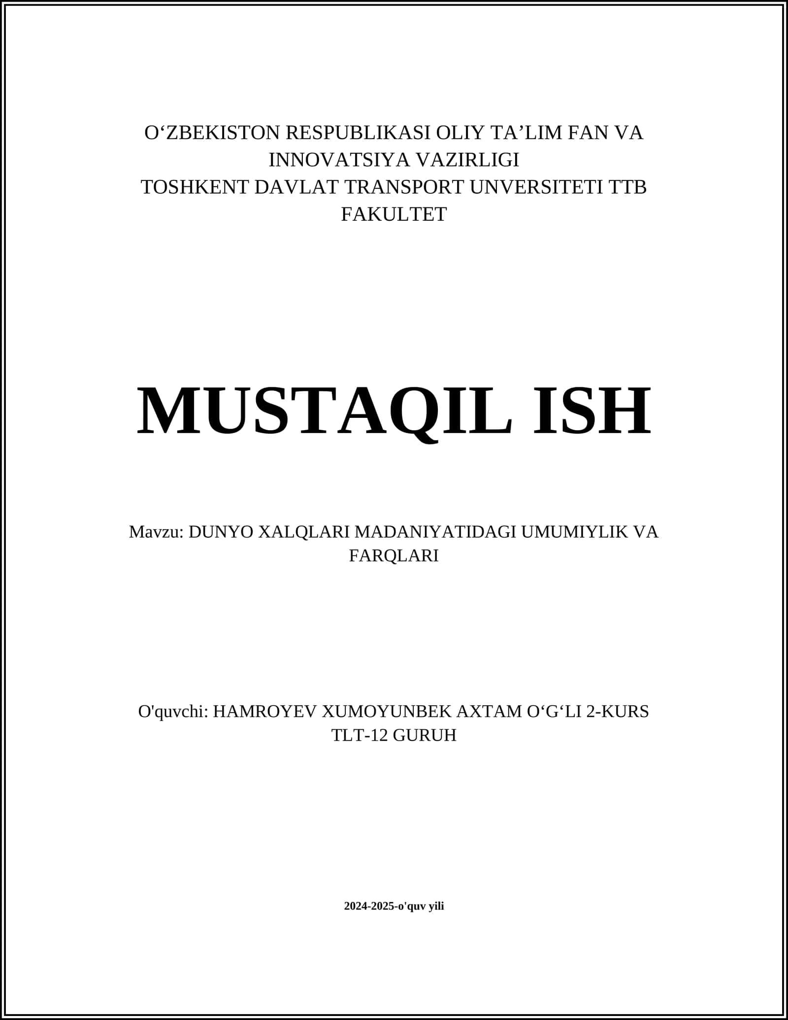 DUNYO XALQLARI MADANIYATIDAGI UMUMIYLIK VA FARQLARI