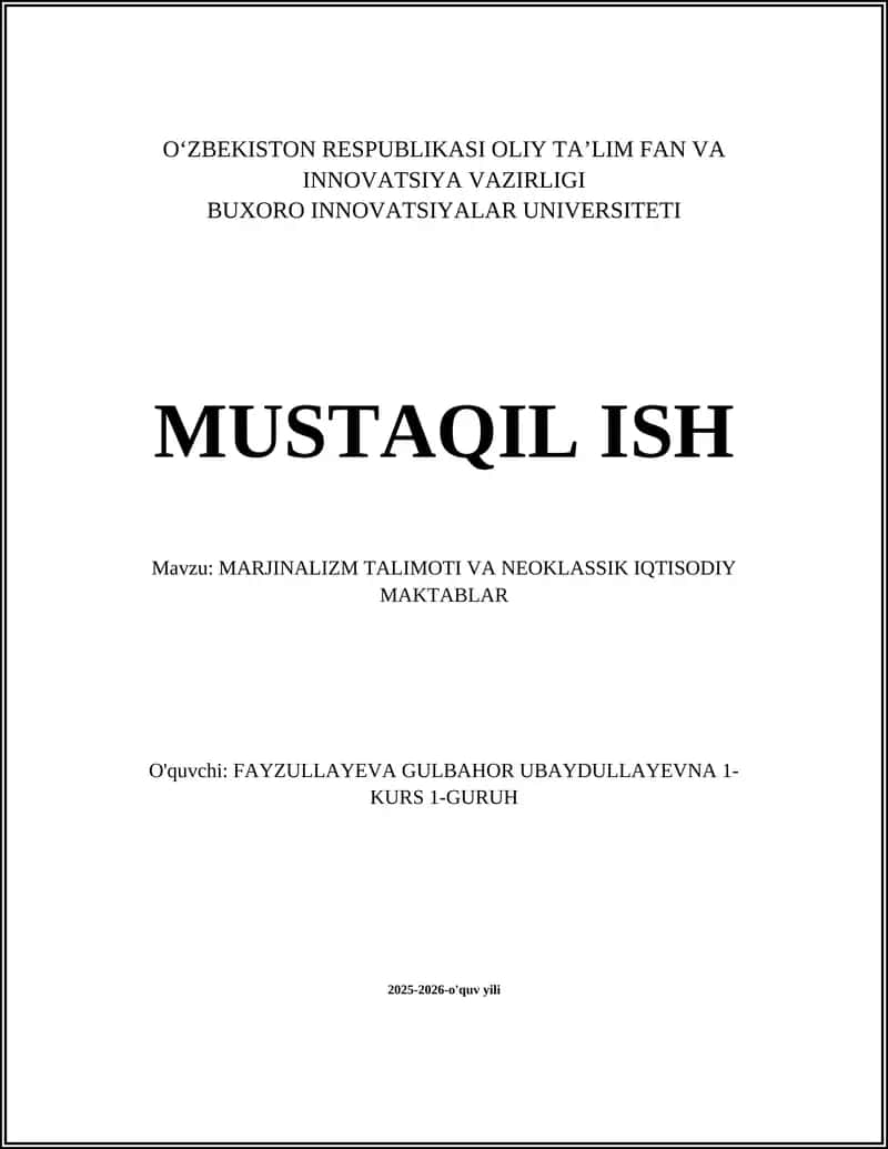 MARJINALIZM TALIMOTI VA NEOKLASSIK IQTISODIY MAKTABLAR