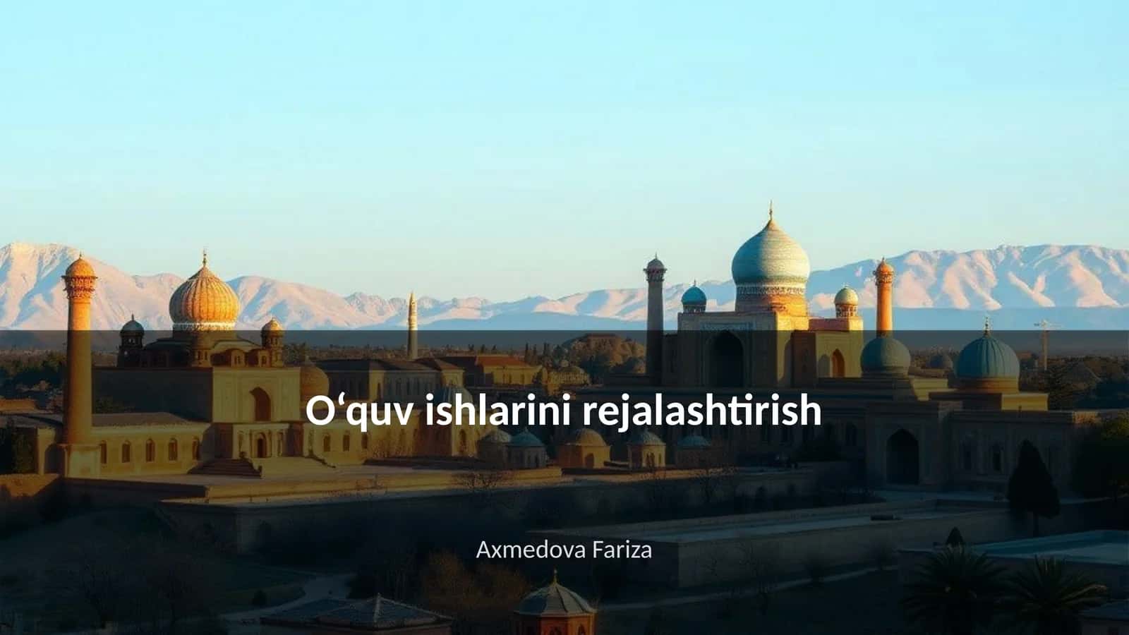 Rejalashtirishni O‘quv ishlarini rejalashtirish