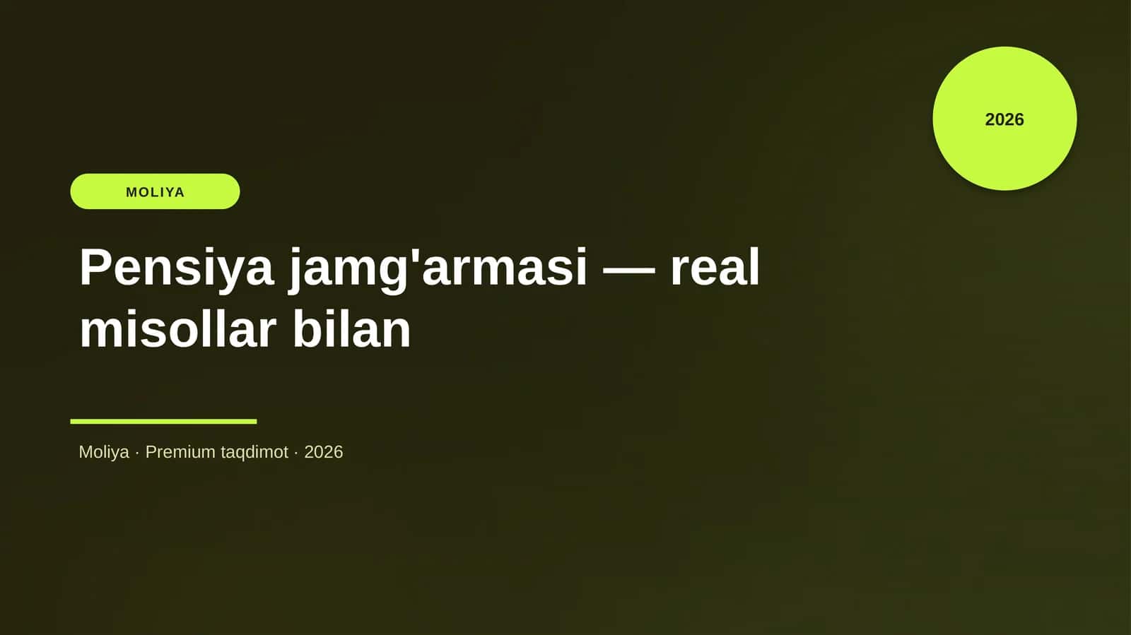 Pensiya jamg'armasi — real misollar bilan