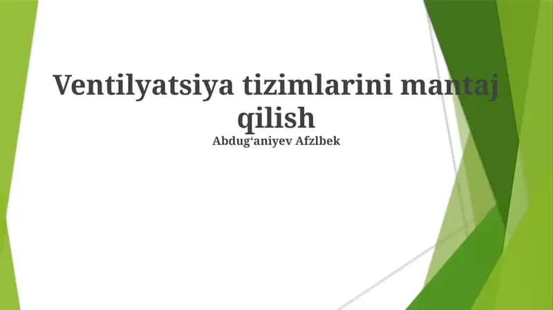 Ventilyatsiya tizimlarini mantaj qilish