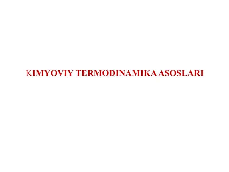 Kimyoviy termodinamika asoslari