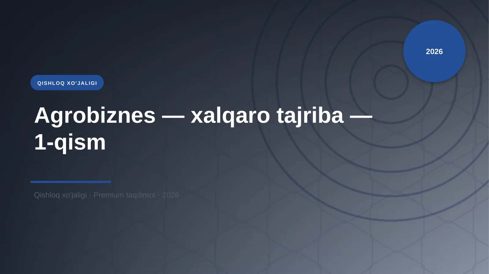 Agrobiznes - xalqaro tajriba - 1-qism