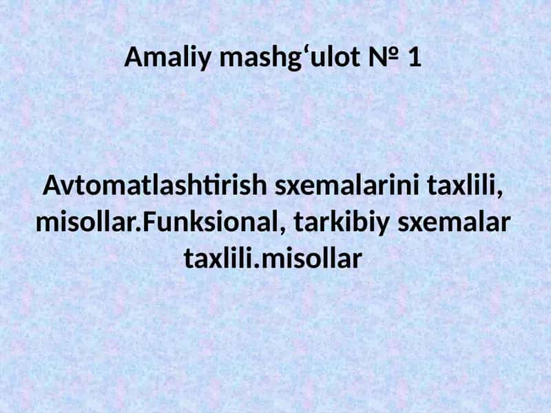 Avtomatlashtirish sxemalari tuzish