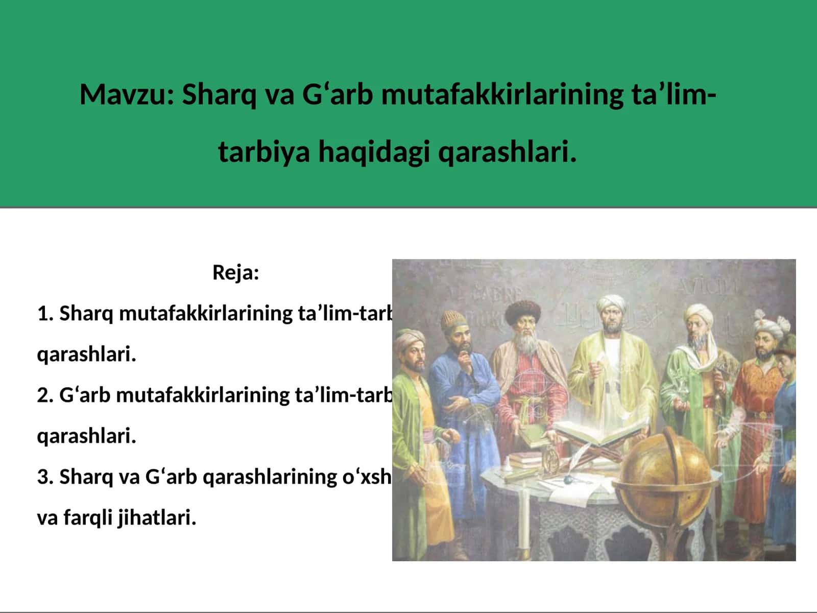 Sharq va G‘arb mutafakkirlarining ta’lim-tarbiya haqidagi qarashlari