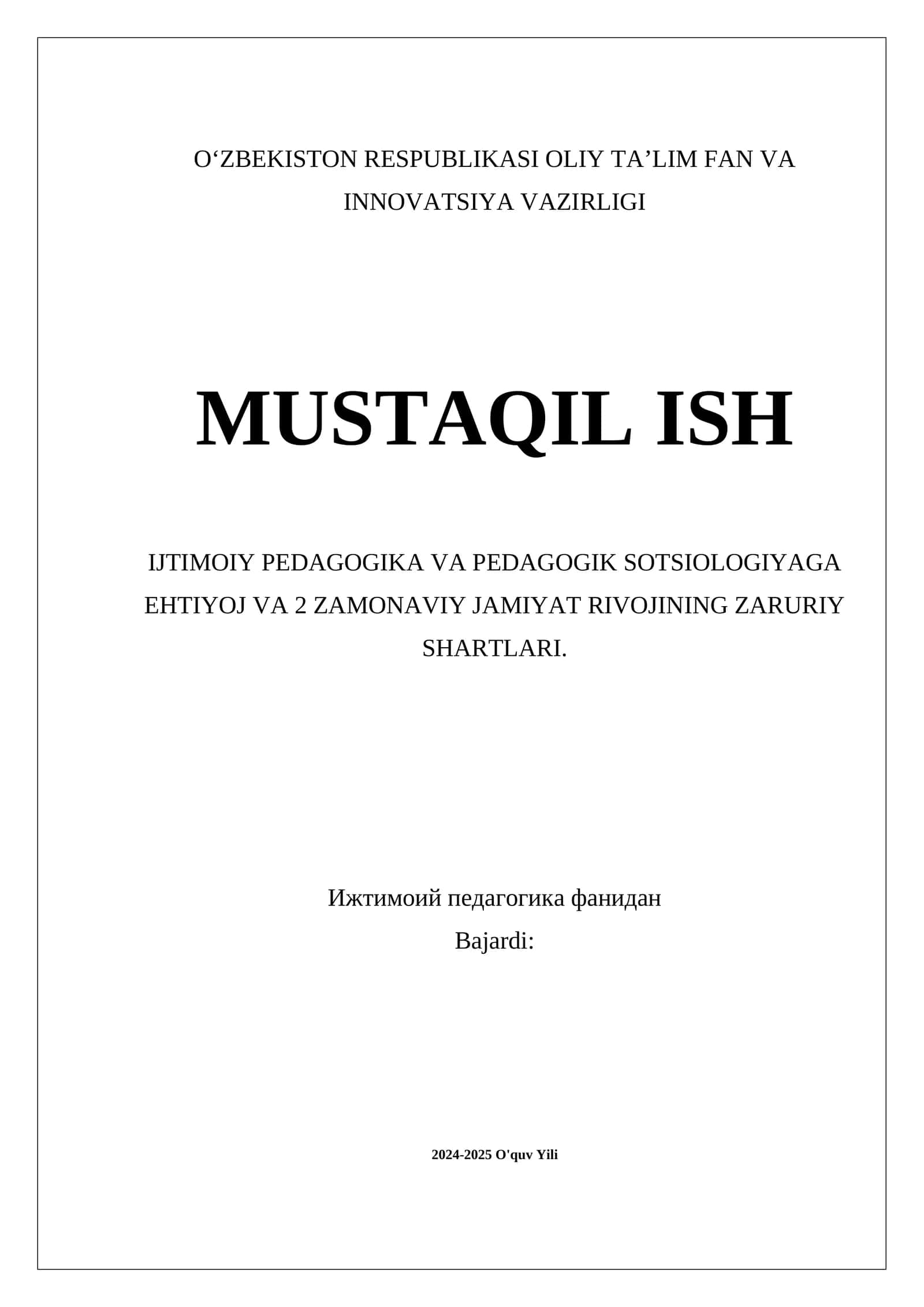 Ijtimoiy pedagogika va pedagogik sotsiologiyaga ehtiyoj
