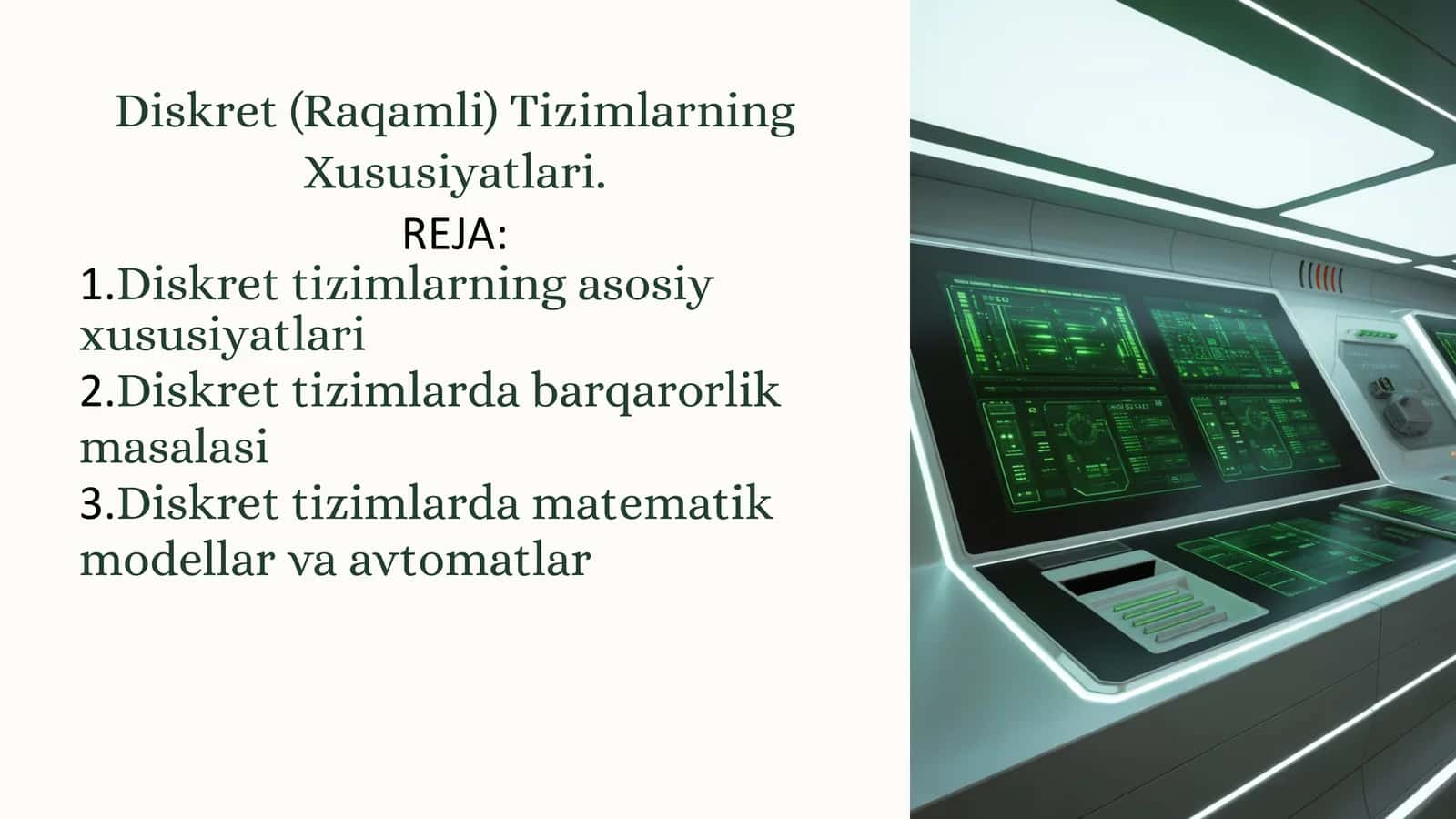 Diskret (Raqamli) Tizimlarning Xususiyatlari