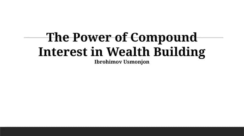 The Power of Compound Interest in Wealth Building